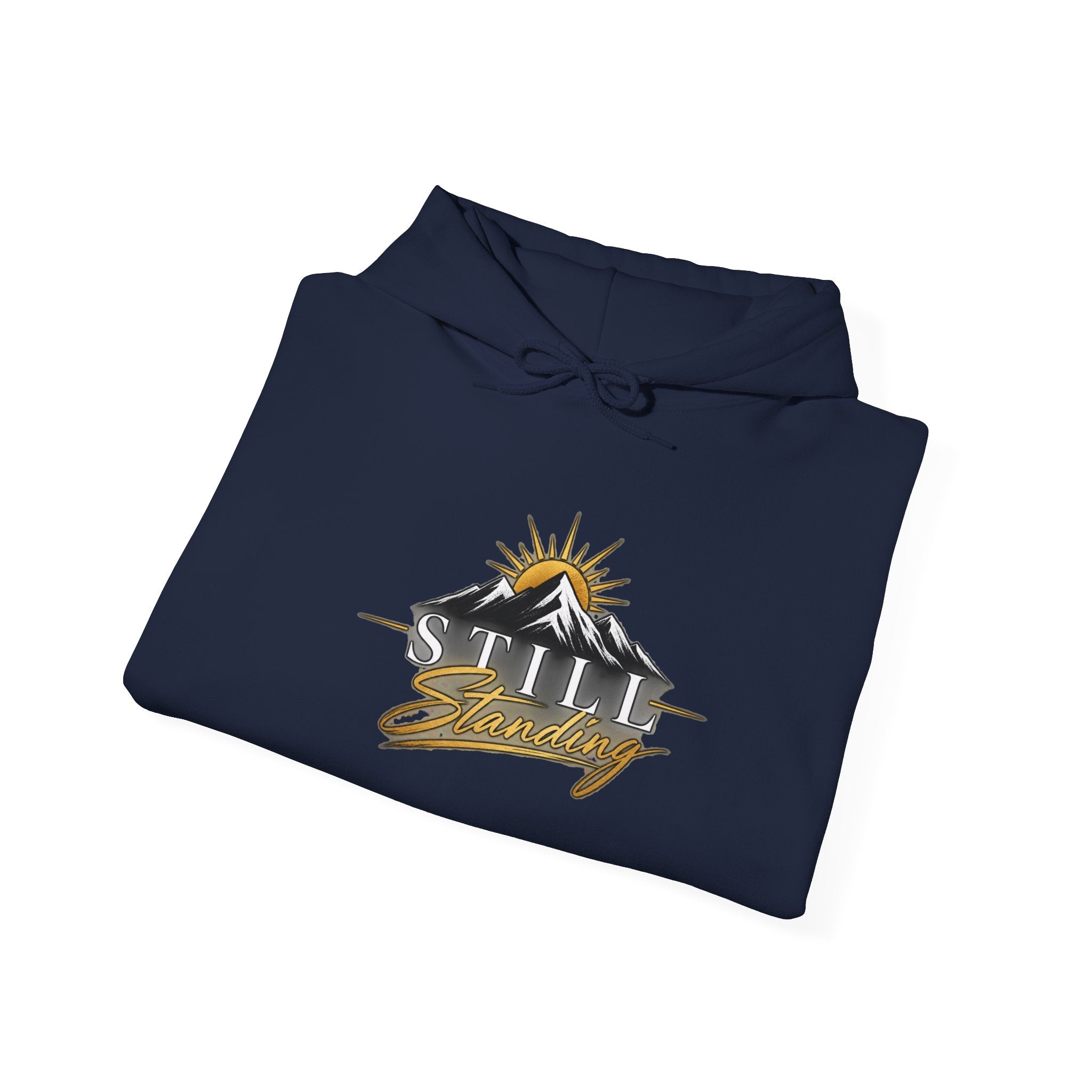 Still Standing Hoodie – Inspirational Mountain Sunrise Graphic Sweatshirt