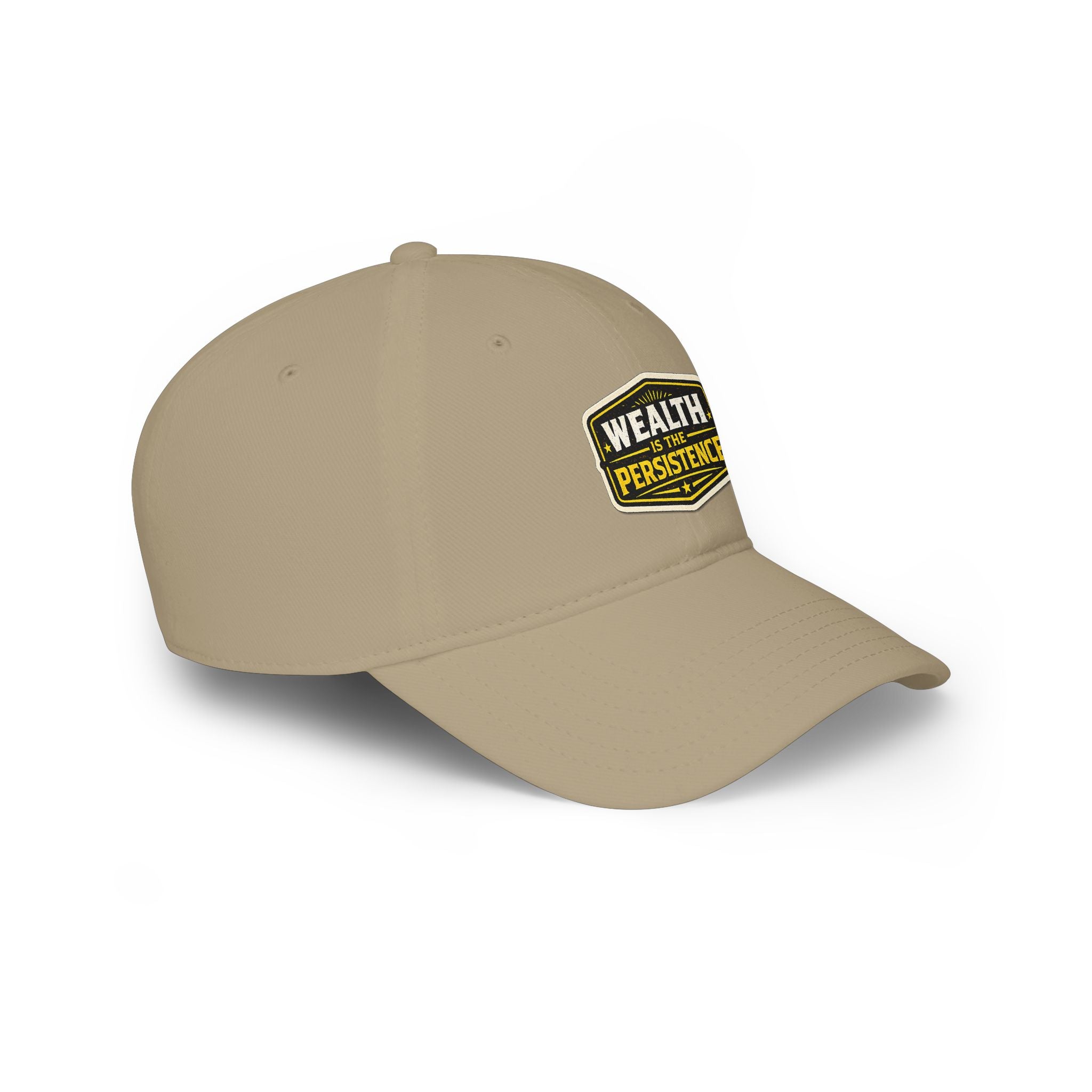 Wealth Is The Persistence Embroidered Baseball Cap