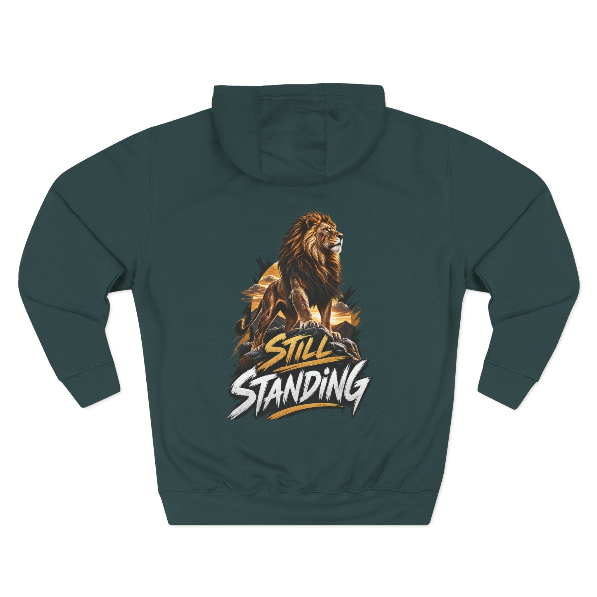 Still Standing Lion Hoodie — Inspirational Graphic Fleece Hoodie