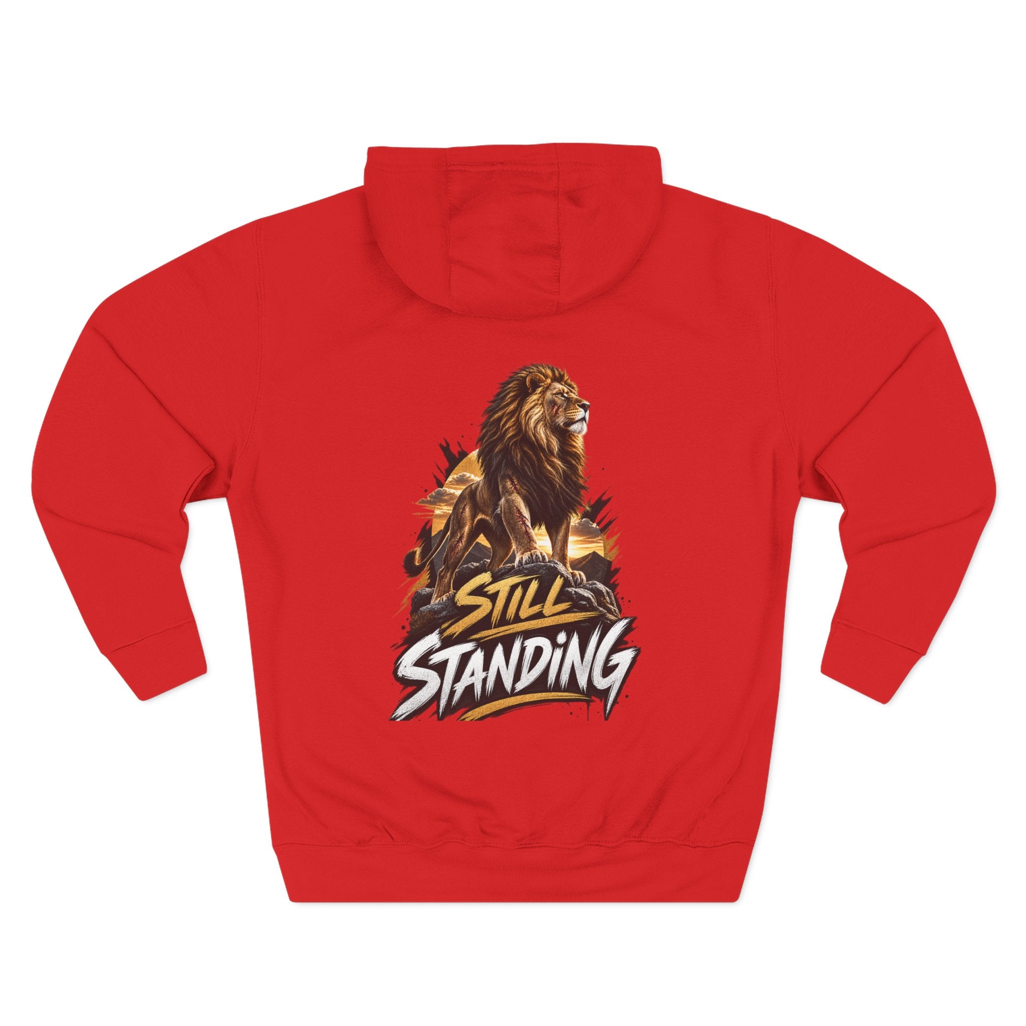 Still Standing Lion Hoodie — Inspirational Graphic Fleece Hoodie