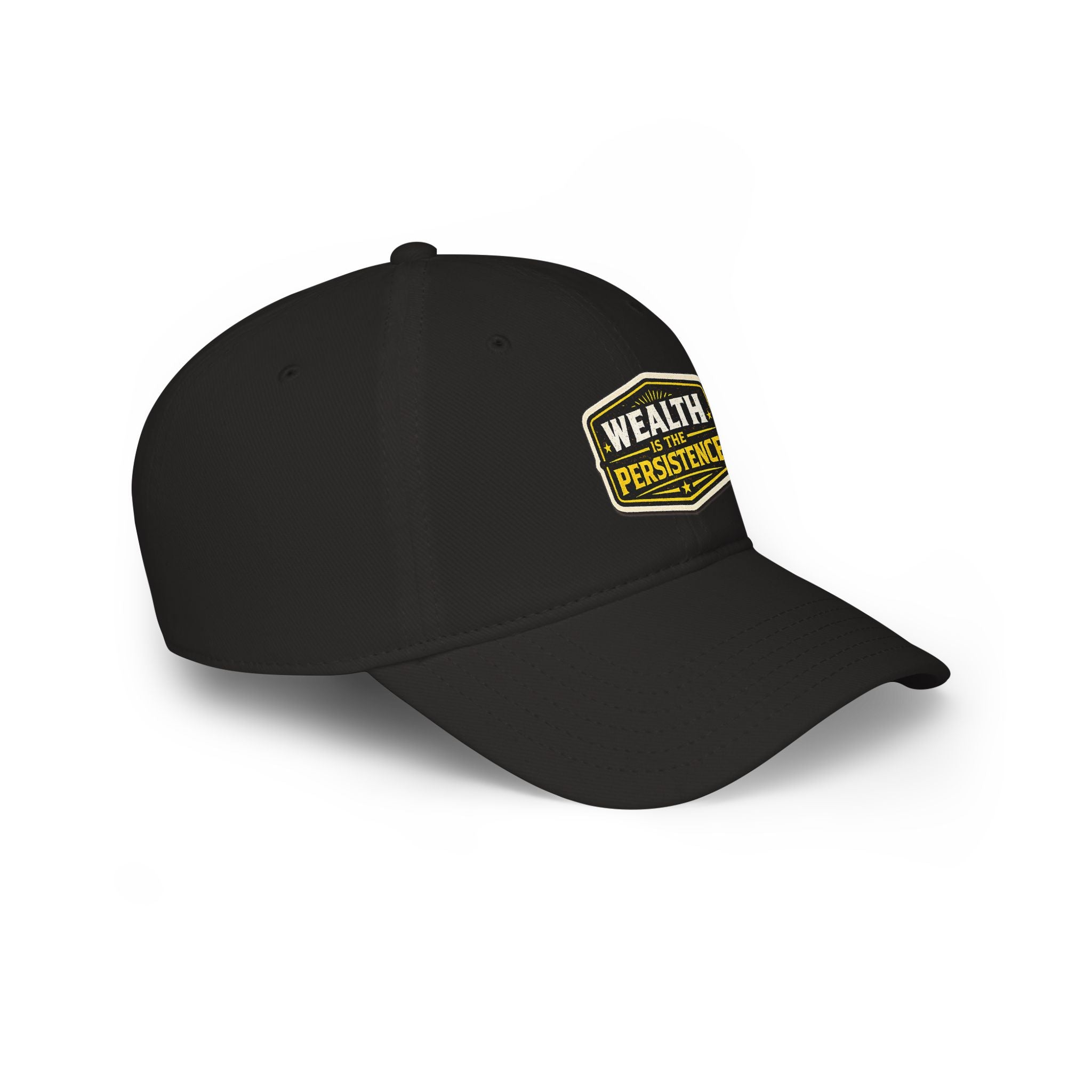 Wealth Is The Persistence Embroidered Baseball Cap