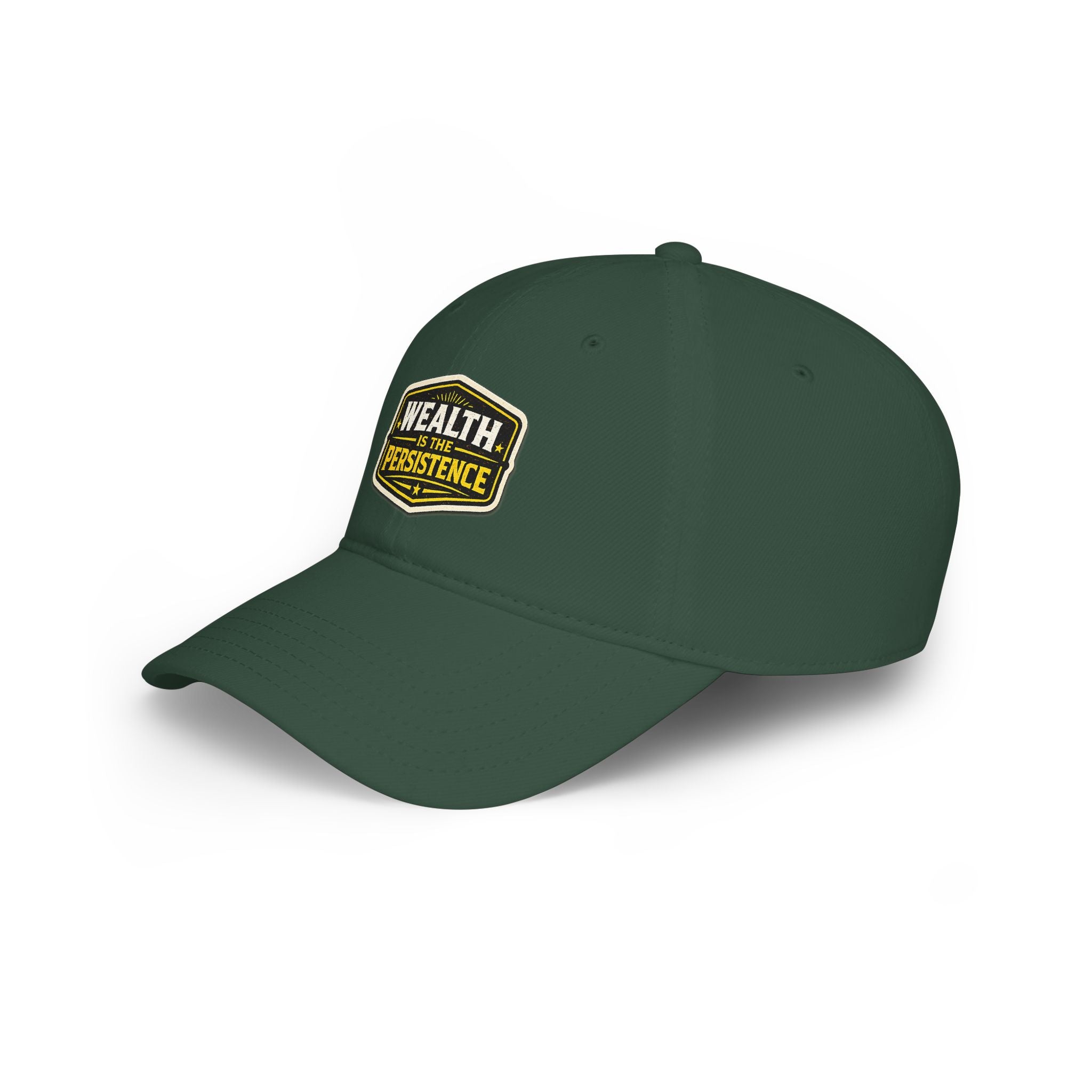Wealth Is The Persistence Embroidered Baseball Cap