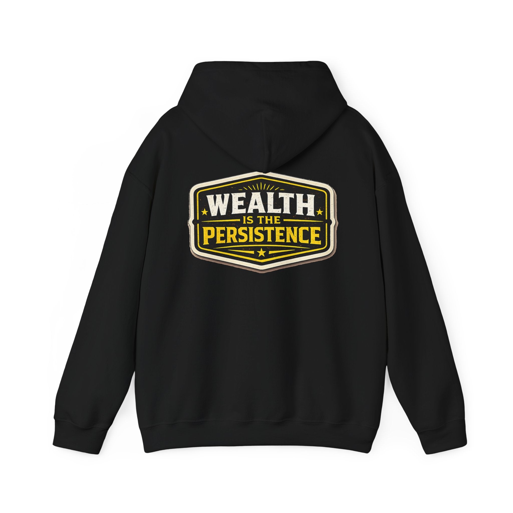 Wealth Hoodie — "Wealth Is The Persistence" Motivational Pullover