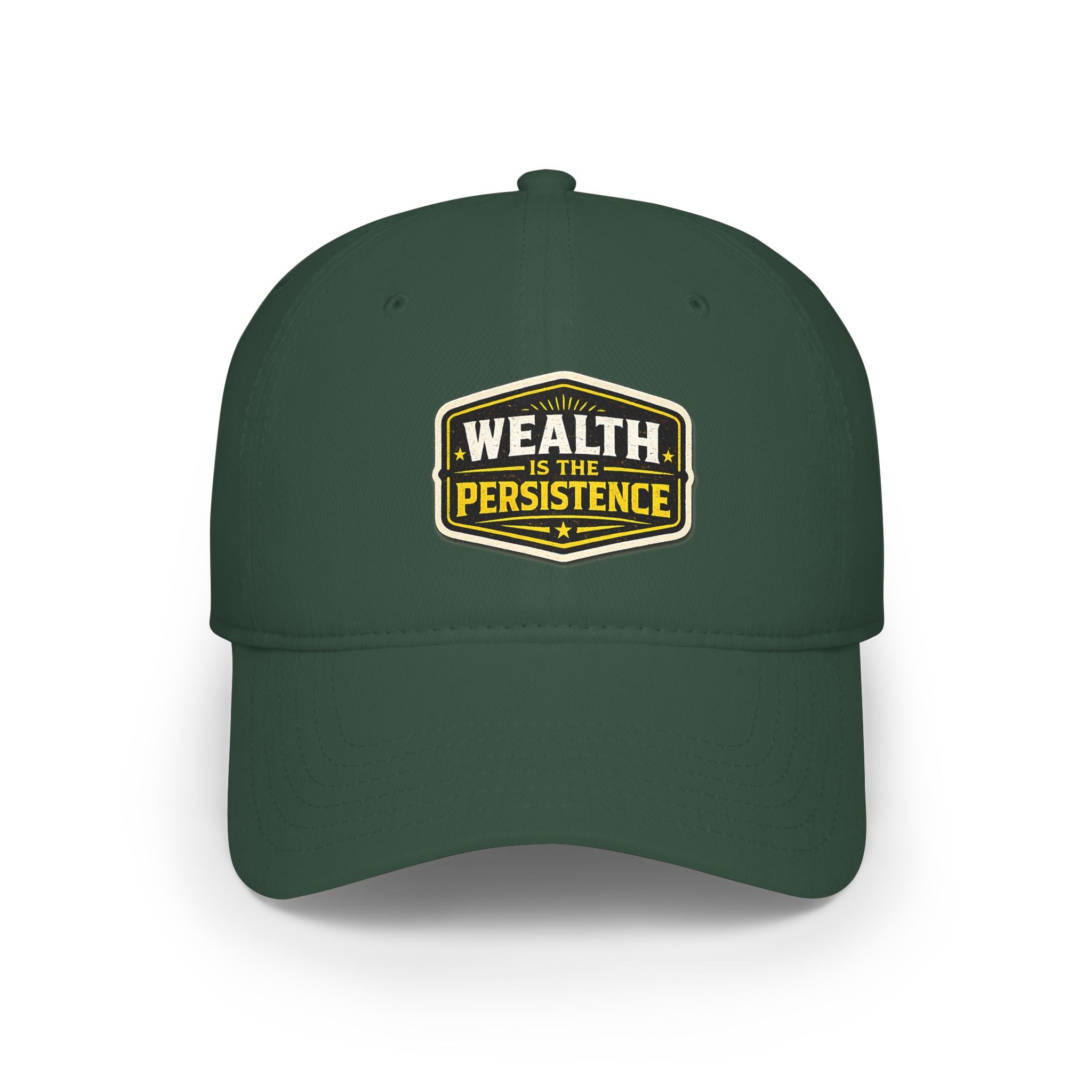 Wealth Is The Persistence Embroidered Baseball Cap